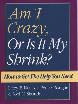 cover image of Am I Crazy, Or Is It My Shrink?